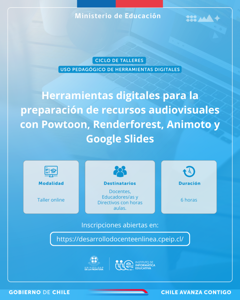 Taller: Herramientas digitales para la preparación de recursos audiovisuales con Powtoon, Renderforest, Animoto y Google Slides